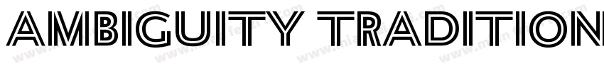 Ambiguity Tradition Inline字体转换